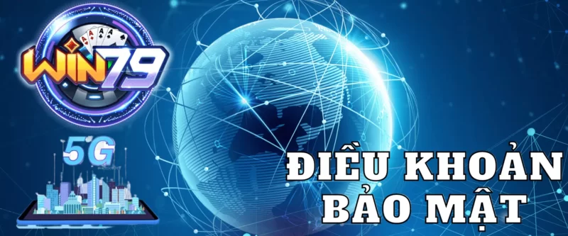 Mục tiêu của chính sách bảo mật Win79